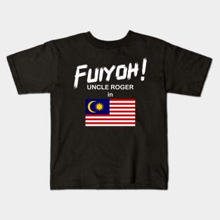 Uncle Roger World Tour - Fuiyoh - Malaysia Kids T-Shirt